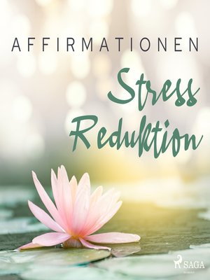 cover image of Affirmationen--Stress Reduktion